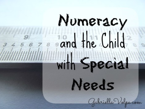 Numeracy and the Child with Special Needs