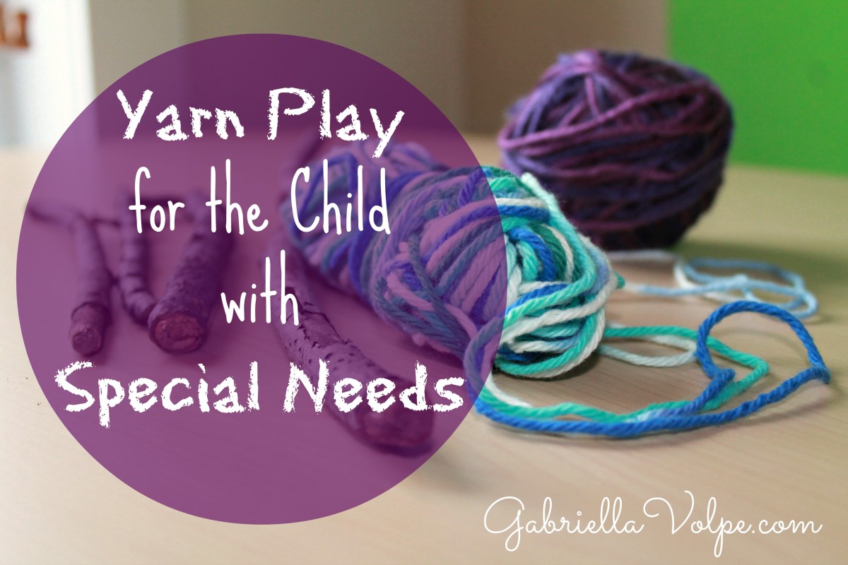 Day 12 Yarn Play for the Child with Special Needs GABRIELLA VOLPE, B